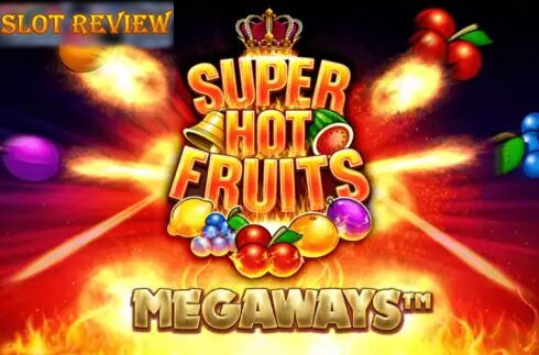 Super Hot Fruits Megaways Slot Review